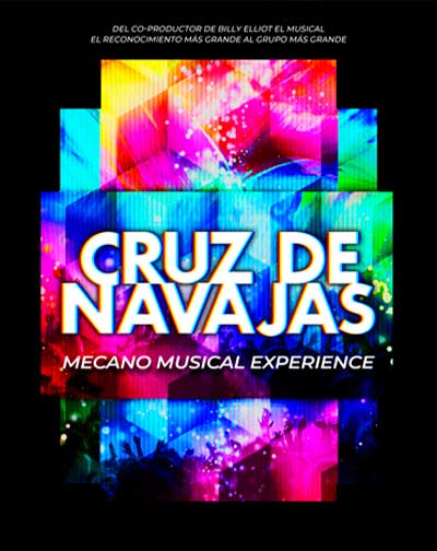 Cruz de Navajas.Mecano Musical Experience en Madrid