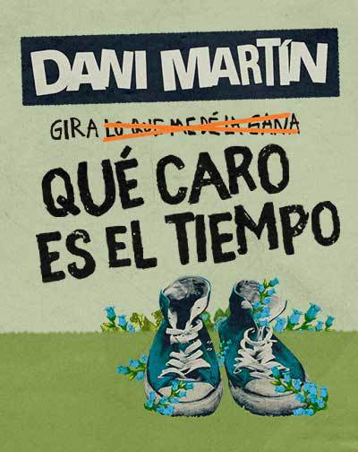 Concierto Dani Martín - Gira QUÉ CARO ES EL TIEMPO en Madrid