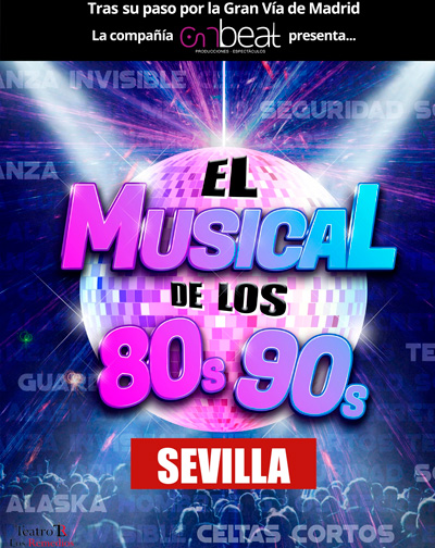 Concierto El Musical de los 80's y 90's en Sevilla