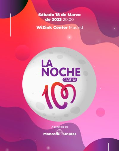Concierto La Noche de CADENA 100 en Madrid
