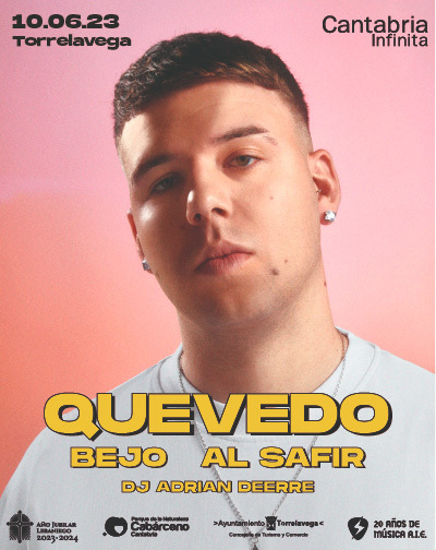 Concierto Quevedo + Bejo + Al Safir +DJ Adrián Deerre en Cantabria