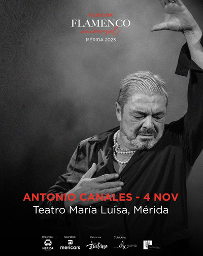 Concierto Antonio Canales - II Edición Flamenco Universal, Merida en Badajoz
