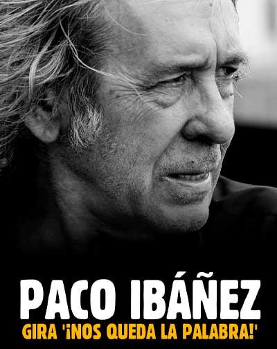 Concierto Paco Ibáñez - Gira ¡Nos queda la palabra! en salamanca