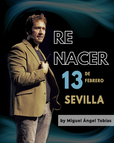 Entradas Re...Nacer - Miguel Ángel Tobías en Sevilla