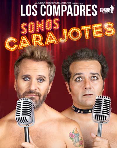 Los Compadres - Somos Carajotes en Sevilla