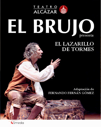 El Brujo - El Lazarillo de Tormes en Madrid