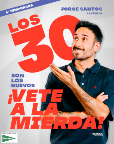 Los 30 son los nuevos… ¡Vete a la mierda! en Sevilla