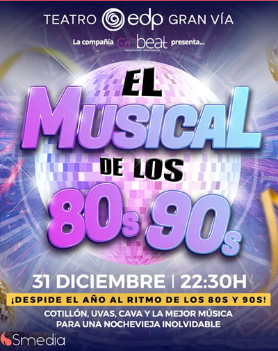 Concierto El Musical de los 80s 90s - Especial Nochevieja en Madrid