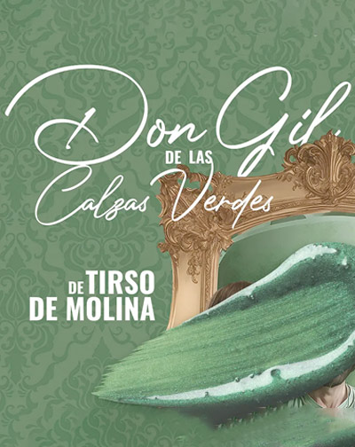 Don Gil De Las Calzas Verdes en Ciudad Real