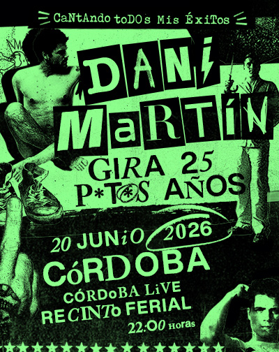 Concierto Dani Martín - Gira 25 P*t*s Años - Córdoba Live