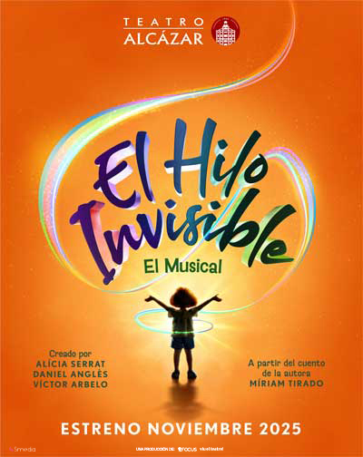 Entradas El Hilo Invisible - El Musical en Madrid