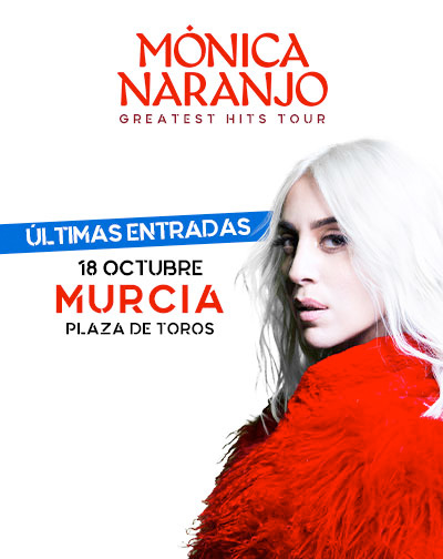 Concierto Monica Naranjo - Greatest Hits Tour en Murcia