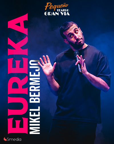 Eureka - Mikel Bermejo en Madrid