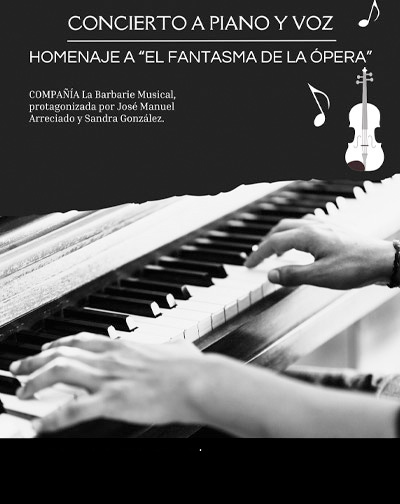 Concierto El Fantasma de la Ópera, Concierto a Piano y Voz en Cádiz