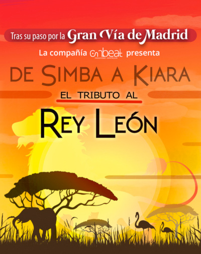 Entradas De Simba a Kiara - Tributo al Rey León en Sevilla