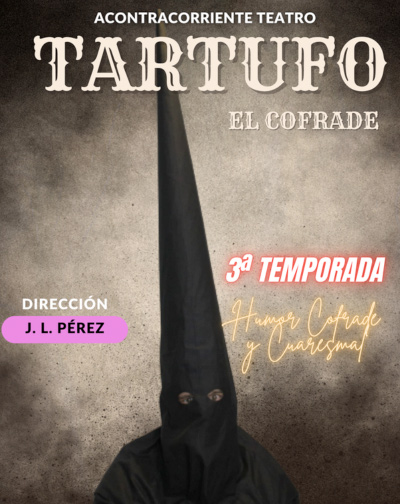 Entradas Tartufo el cofrade - A contracorriente Teatro en Sevilla