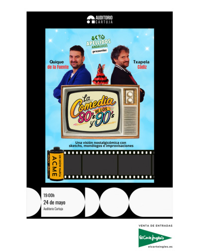 Entradas La Comedia de los 80's y 90's en Sevilla