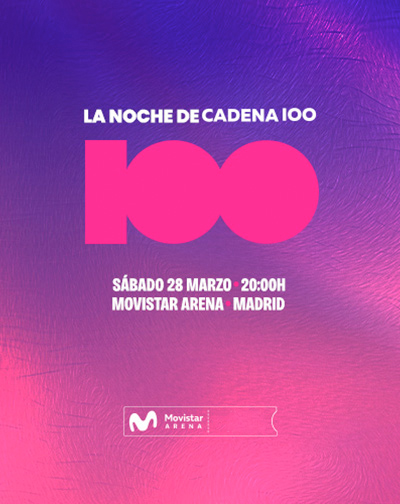 Concierto La Noche de CADENA 100 en Madrid