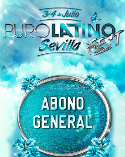 Festival Puro Latino Fest - Abono General en Sevilla