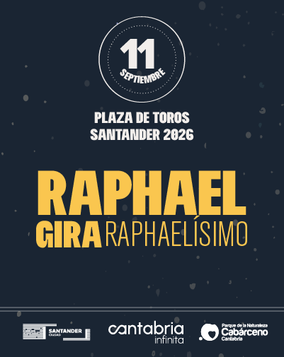 Festival Raphael- Festival La Plaza 2026 - Santander en Cantabria