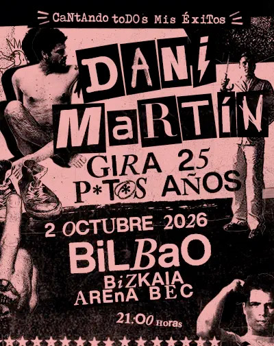 Concierto Dani Martín - Gira 25 P*t*s Años en Vizcaya