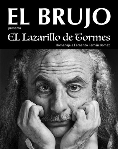 El lazarillo de Tormés - El Brujo en Ciudad Real