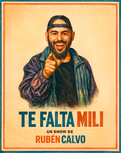 Te Falta Mili - Rubén Calvo en Barcelona