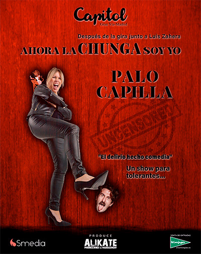 Ahora la Chunga Soy Yo - Palo Capilla en Madrid