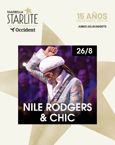 Concierto Nile Rodgers & Chic - Starlite Occident 2026 en Málaga