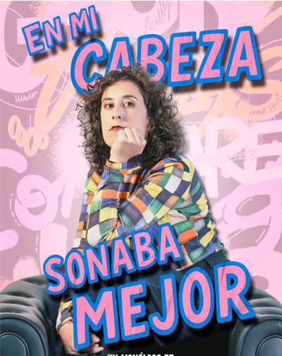 En Mi Cabeza Sonaba Mejor - Laura del Val en Madrid