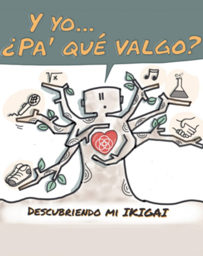Entradas ¿Y Yo Pa’ Qué Valgo? Descubriendo mi Ikigai en Madrid