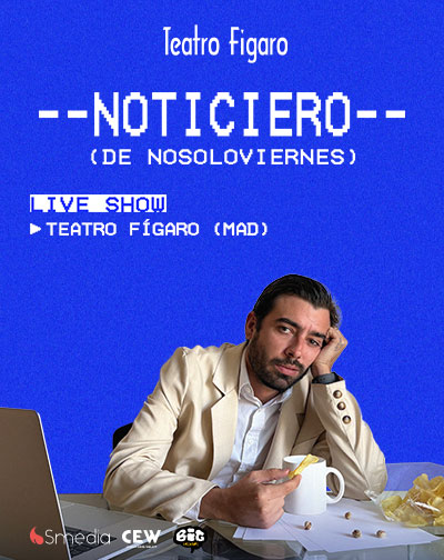 Noticiero (De Nosoloviernes) en Madrid