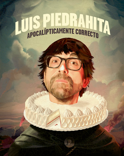 Apocalípticamente Correcto - Luis Piedrahita en Madrid