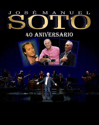 Imagen 0 de José Manuel Soto - 40 Aniversario