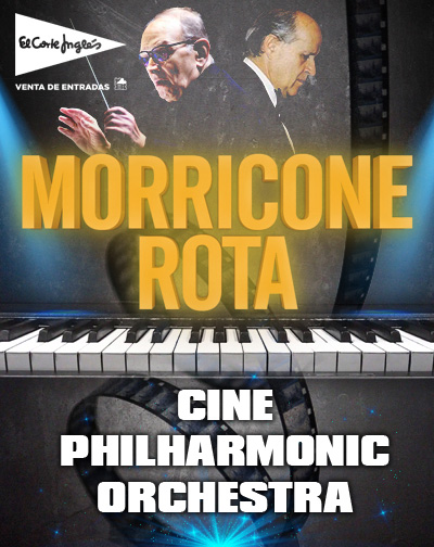 Concierto Ennio Morricone & Nino Rota - Cine Philharmonic Orchestra en Málaga