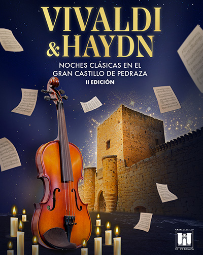 Concierto Vivaldi & Haydn - Noches Clásicas en el Gran Castillo de Pedraza II Edición en Segovia