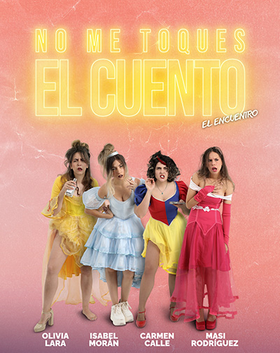 No Me Toques el Cuento - El Encuentro en Madrid