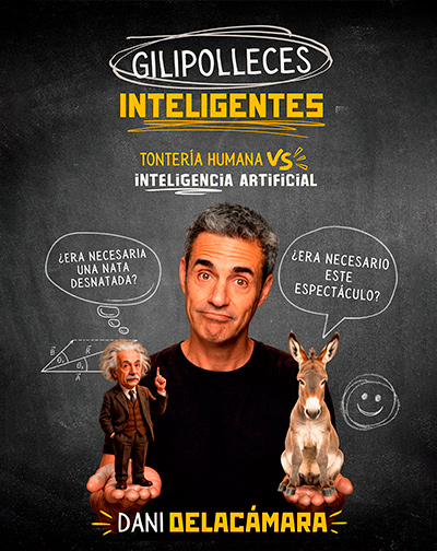 Dani Delacámara - Gilipolleces Inteligentes en Madrid