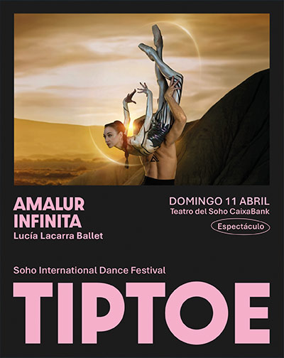 Amalur Infinita (Lucía Lacarra Ballet) - TIP TOE Soho International Dance Festival en Málaga