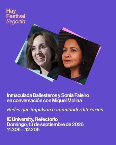 Entradas Redes que impulsan comunidades literarias - Hay Festival Segovia 2026