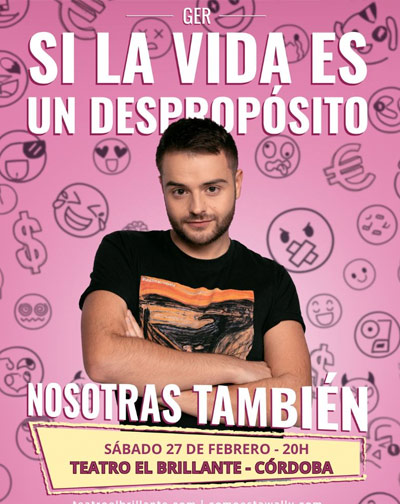 Ger - Si La Vida Es Un Despropósito, Nosotras También en Córdoba