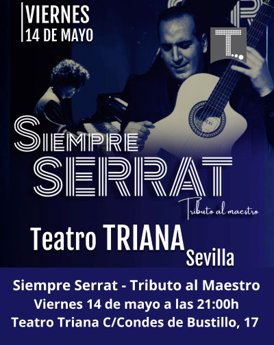 Concierto Siempre Serrat-Tributo al Maestro en Sevilla