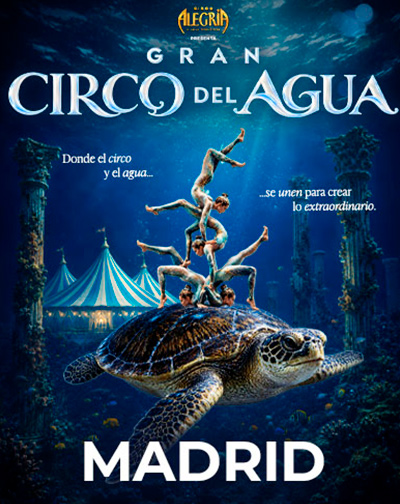 Gran Circo del Agua en Madrid