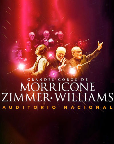 Concierto Grandes Coros de Cine: Morricone & Zimmer & Williams en Madrid