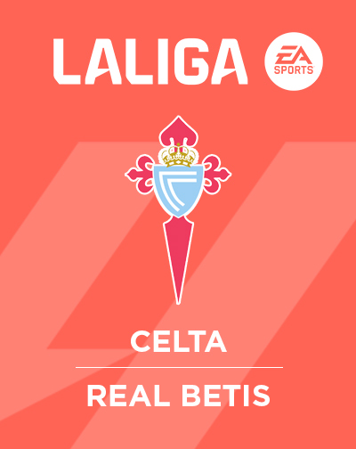 Entradas Celta - Real Betis en Pontevedra