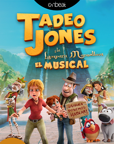 Tadeo Jones y la lámpara maravillosa - EL MUSICAL en Badajoz