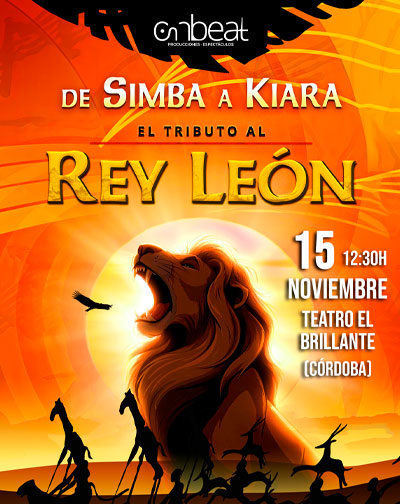 Entradas De Simba a Kiara - Tributo al Rey León en Córdoba