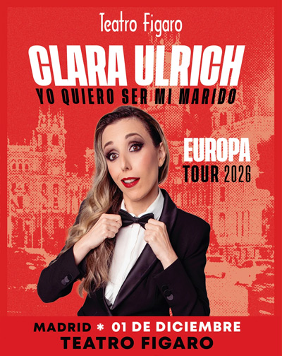 Yo Quiero Ser Mi Marido - Clara Ulrich en Madrid