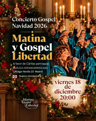 Concierto Matina y Gospel Libertad en Concierto Solidario - Concierto Gospel Navidad 2026 en Madrid