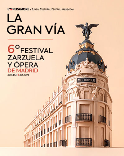 Concierto La Gran Vía - VI Festival de Zarzuela y Ópera de Madrid en Madrid